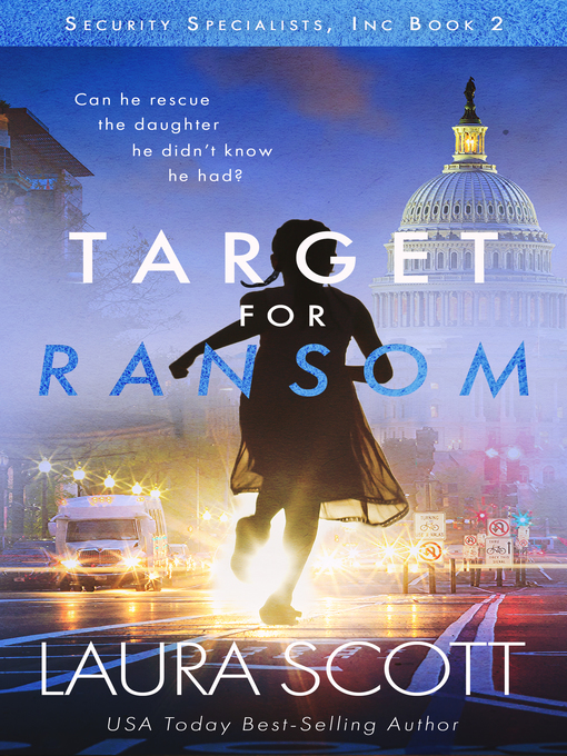 Title details for Target For Ransom by Laura Scott - Available